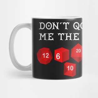 Don't Quote Me the Odds Dice Mug